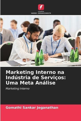 Marketing Interno na Indústria de Serviços: Uma Meta Análise