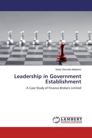 Leadership in Government Establishment