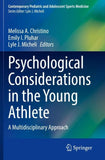 Psychological Considerations in the Young Athlete