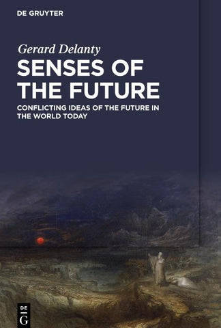Senses of the Future