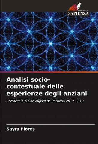 Analisi socio-contestuale delle esperienze degli anziani