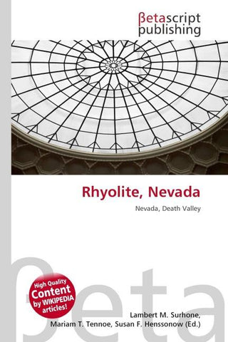 Rhyolite, Nevada