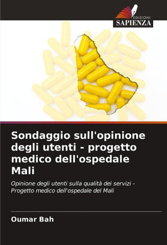 Sondaggio sull'opinione degli utenti - progetto medico dell'ospedale Mali