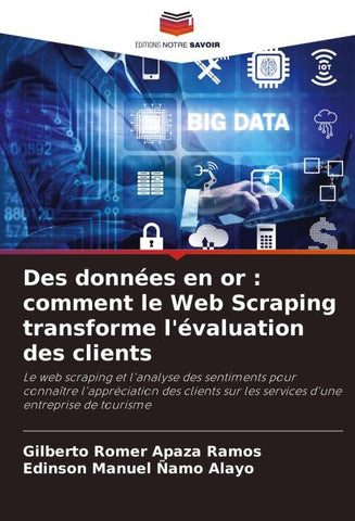 Des données en or : comment le Web Scraping transforme l'évaluation des clients