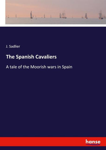 The Spanish Cavaliers