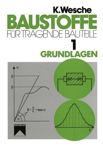 Baustoffe für tragende Bauteile