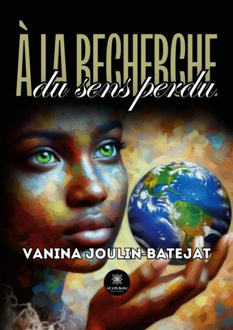 À la recherche du sens perdu