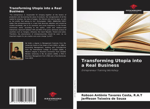 Transforming Utopia into a Real Business