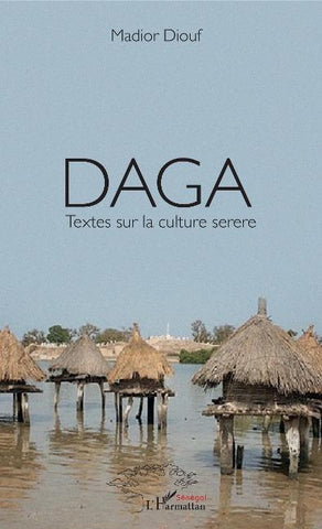 Daga Textes sur la culture serere