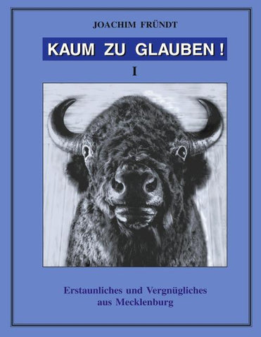 Kaum zu Glauben!