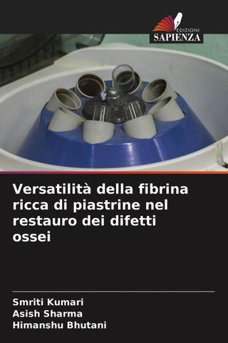 Versatilità della fibrina ricca di piastrine nel restauro dei difetti ossei