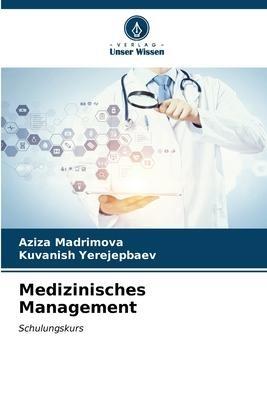 Medizinisches Management