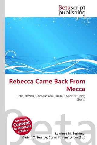 Rebecca Came Back From Mecca