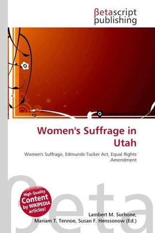 Women''s Suffrage in Utah