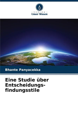 Eine Studie über Entscheidungs- findungsstile