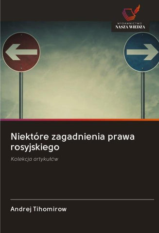 Niektóre zagadnienia prawa rosyjskiego