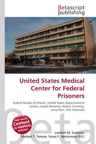 United States Medical Center for Federal Prisoners
