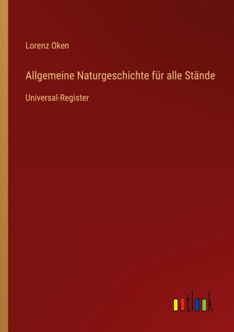 Allgemeine Naturgeschichte für alle Stände
