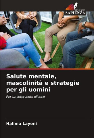 Salute mentale, mascolinità e strategie per gli uomini