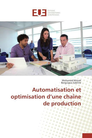 Automatisation et optimisation d'une chaîne de production