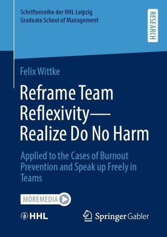 Reframe Team Reflexivity — Realize Do No Harm
