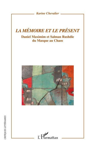 La Mémoire et le présent