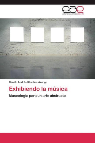 Exhibiendo la música