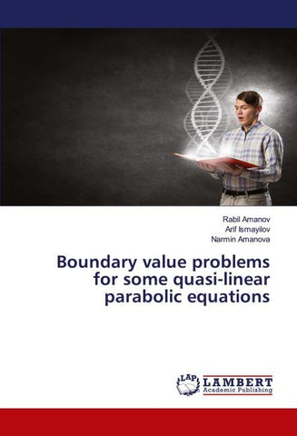 Boundary value problems for some quasi-linear parabolic equations