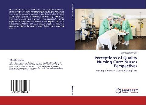 Perceptions of Quality Nursing Care: Nurses Perspectives