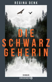 Die Schwarzgeherin