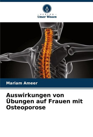 Auswirkungen von Übungen auf Frauen mit Osteoporose