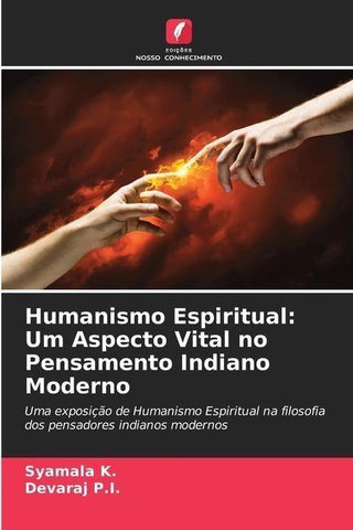 Humanismo Espiritual: Um Aspecto Vital no Pensamento Indiano Moderno
