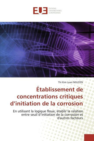 Établissement de concentrations critiques d'initiation de la corrosion