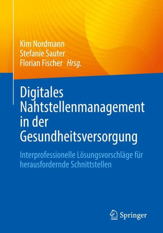 Digitales Nahtstellenmanagement in der Gesundheitsversorgung