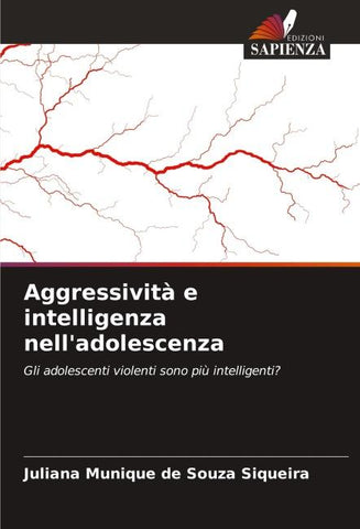 Aggressività e intelligenza nell'adolescenza