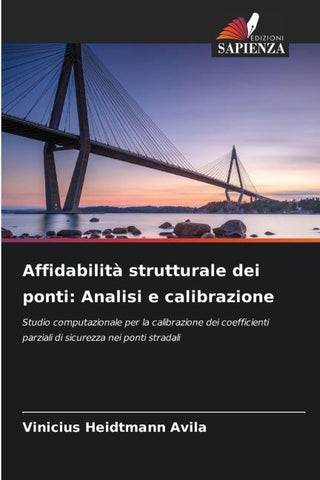 Affidabilità strutturale dei ponti: Analisi e calibrazione