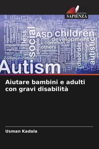 Aiutare bambini e adulti con gravi disabilità