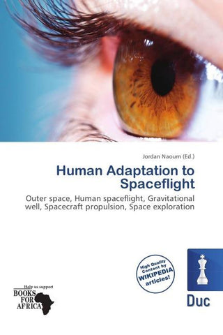 Human Adaptation to Spaceflight