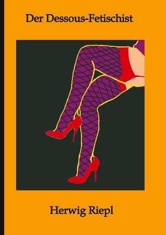 Der Dessous-Fetischist