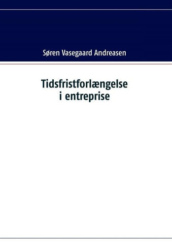 Tidsfristforlængelse i entreprise