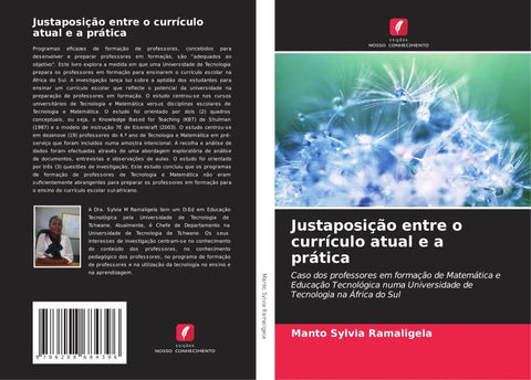 Justaposição entre o currículo atual e a prática