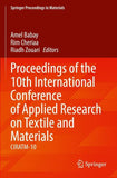 Proceedings of the 10th International Conference of Applied Research on Textile and Materials