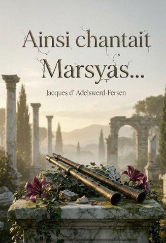 Ainsi chantait Marsyas...