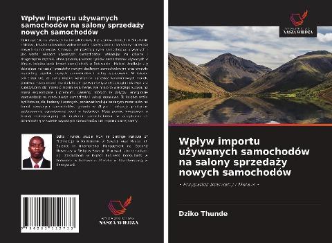 Wp¿yw importu u¿ywanych samochodów na salony sprzeda¿y nowych samochodów