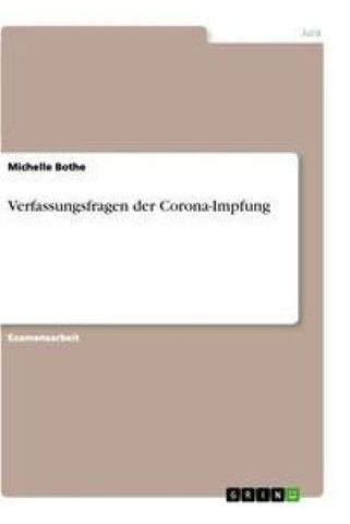 Verfassungsfragen der Corona-Impfung