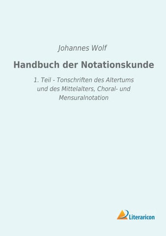 Handbuch der Notationskunde