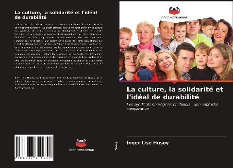 La culture, la solidarité et l'idéal de durabilité