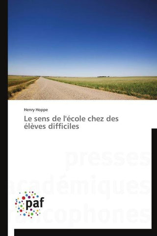 Le sens de l'école chez des élèves difficiles