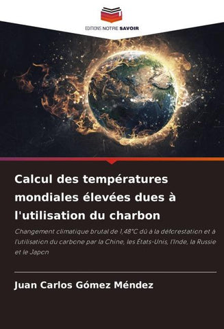 Calcul des températures mondiales élevées dues à l'utilisation du charbon
