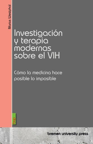 Investigación y terapia modernas sobre el VIH